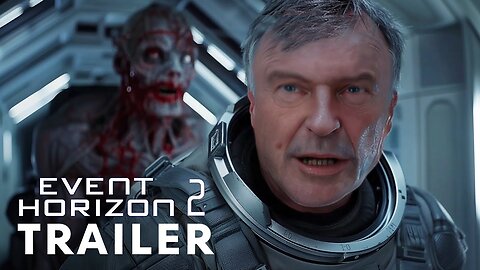 Event Horizon 2 (2025) - Teaser Trailer - Laurence Fishburne