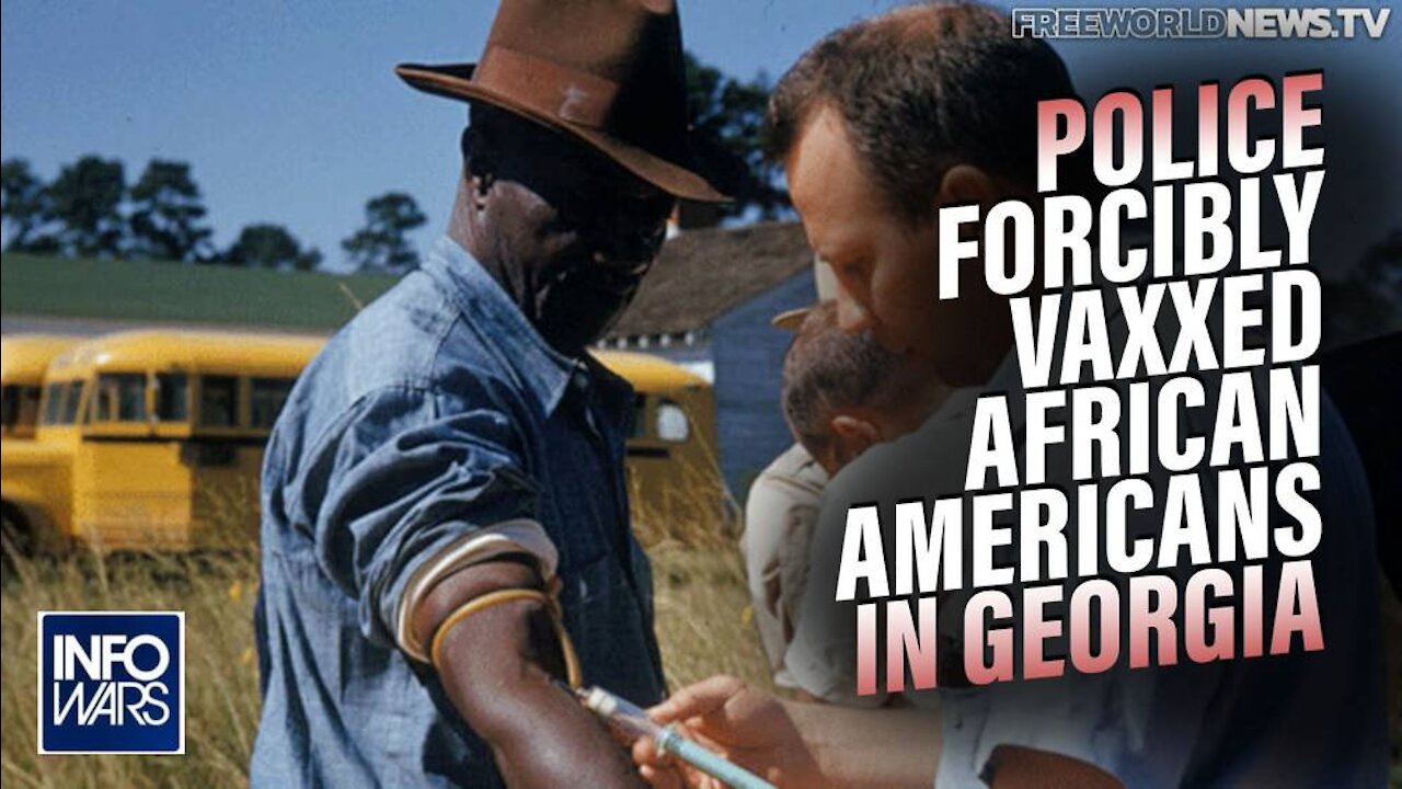 BREAKING: Police Forcibly Vaxxed African Americans in Georgia