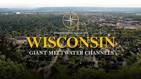 Episode #050: Wisconsin Glacial Megafloods