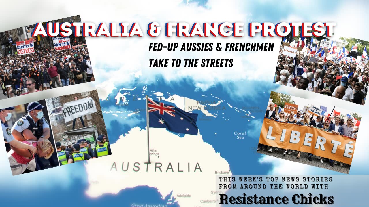 Australia & France Protest: Fed-up Aussies Take to the Streets! World News 8/22/21