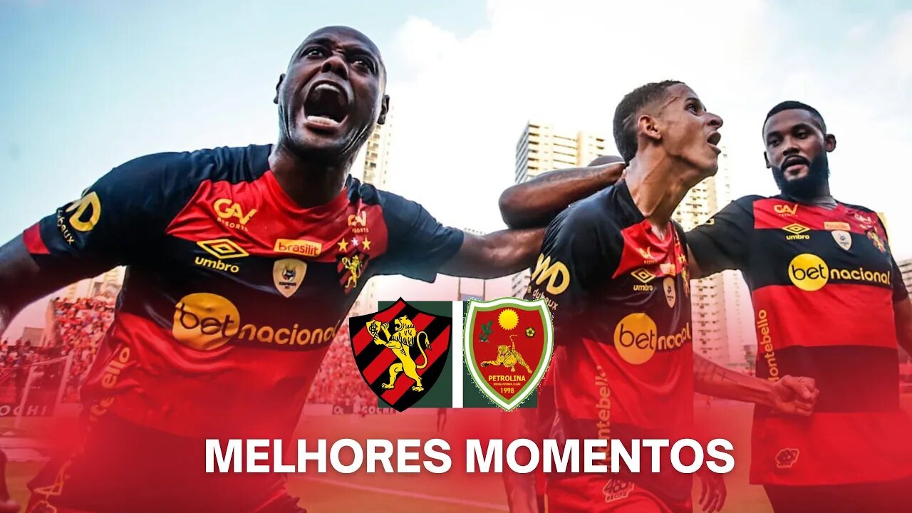 SPORT 2X0 PETROLINA - MELHORES MOMENTOS - CAMPEONATO PERNAMBUCANO 2023