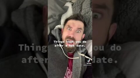 THINGS THAT MEN DO AFTER A HOT DATE! #funny #fyp #lol #oddlysatisfying #viral #wtf #cat