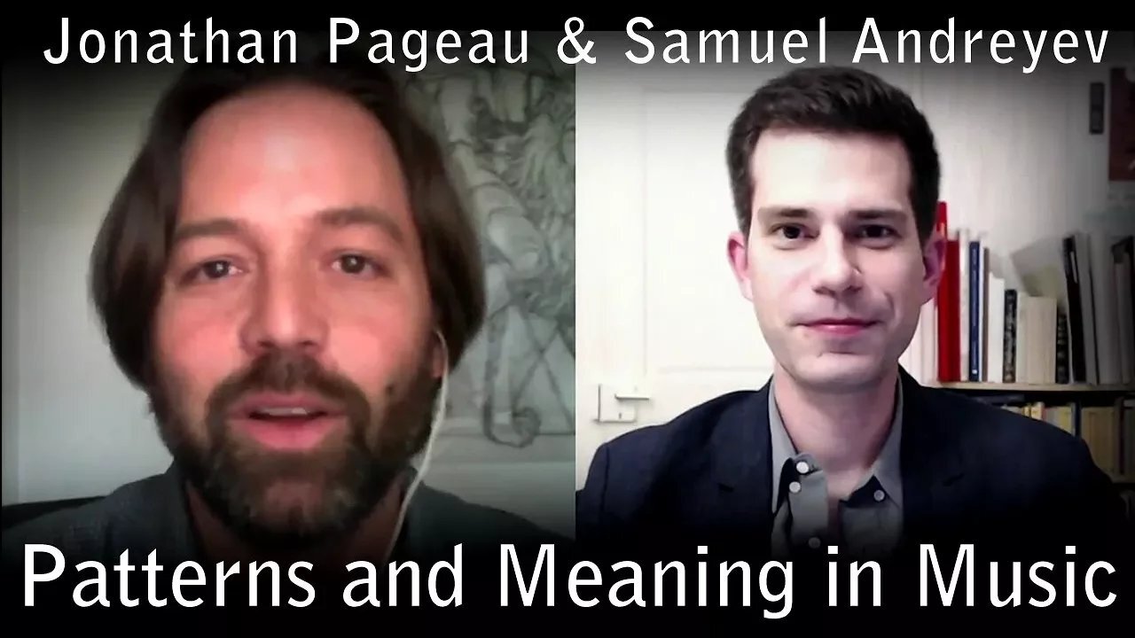 Patterns and Meaning in Music - with Samuel Andreyev