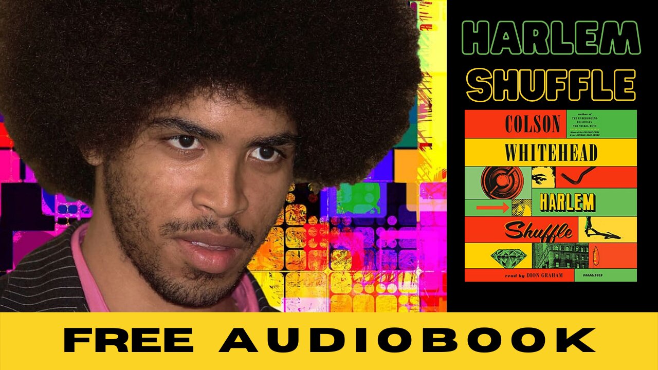 Harlem Shuffle Colson Whitehead - Free Audiobooks In English - Harlem Shuffle Audiobook