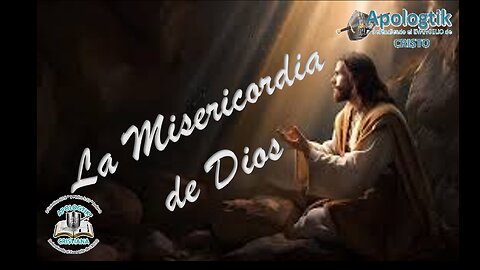 La Misericordia de Dios