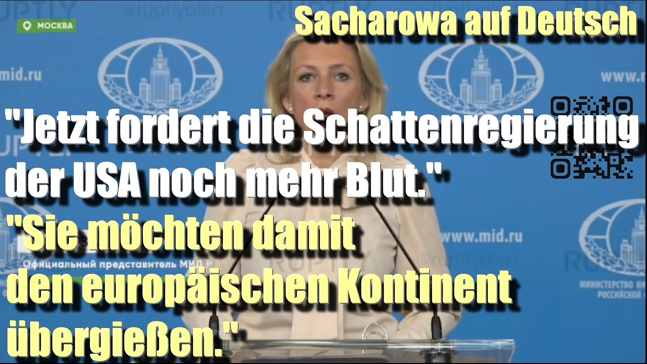 Sacharowa: Washington braucht einen großen Krieg in Europa!