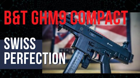 B&T GHM9 Compact...Swiss Perfection #GHM9 #swiss #pcc