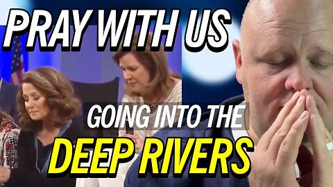 Pray with Me, Lynne Hammond and Patsy Cameneti in Tongues: Go Deep into the Rivers | Anointed Prayer