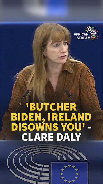 ‘BUTCHER BIDEN, IRELAND DISOWNS YOU’ - CLARE DALY