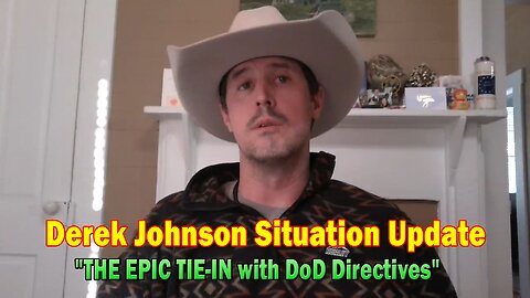 Derek Johnson Situation Update Nov 24: "THE EPIC TIE-IN with DoD Directives"