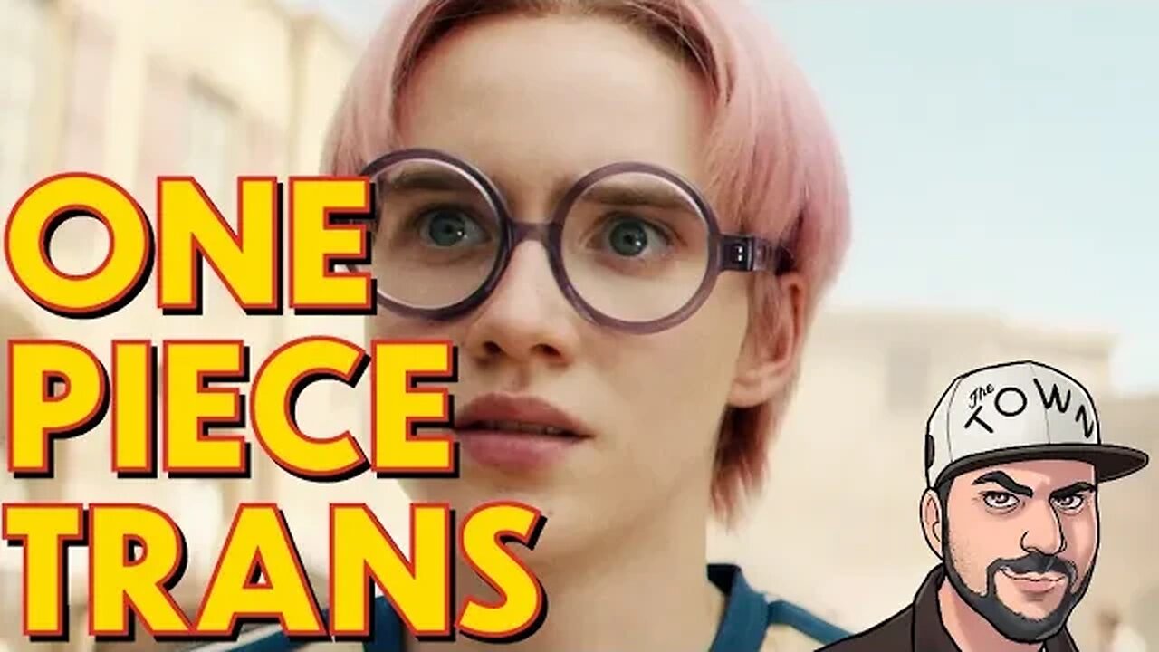 Netflix's One Piece Pushes TRANS AGENDA Harder Than Almost Any Other Show