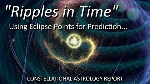 Using Eclipse Points for Prediction: "Ripples in Time" 7/12/24, 8/9/24, 9/5/24