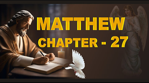 MATTHEW CHAPTER 27