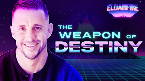 “THE WEAPON OF DESTINY” ElijahFire: Ep. 251 – ANDREW WHALEN