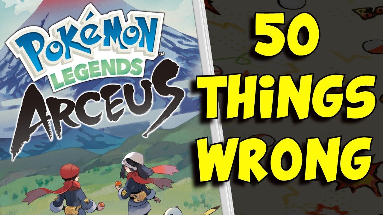 50 Things WRONG With Pokemon Legends Arceus - ABrandonToThePast