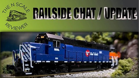 Bit of a Railside Chat and a bit of a Channel Update