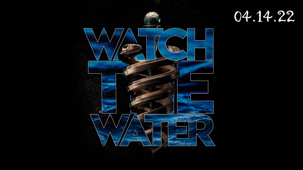 WORLD PREMIERE: WATCH THE WATER FULL MOVIE APRIL 14