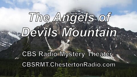 The Angels of Devil's Mountain - CBS Radio Mystery Theater