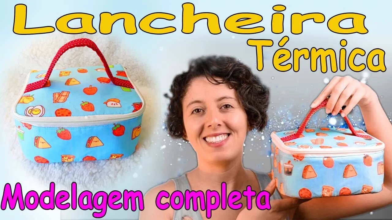 Como Fazer Lancheira Térmica Super Fácil.