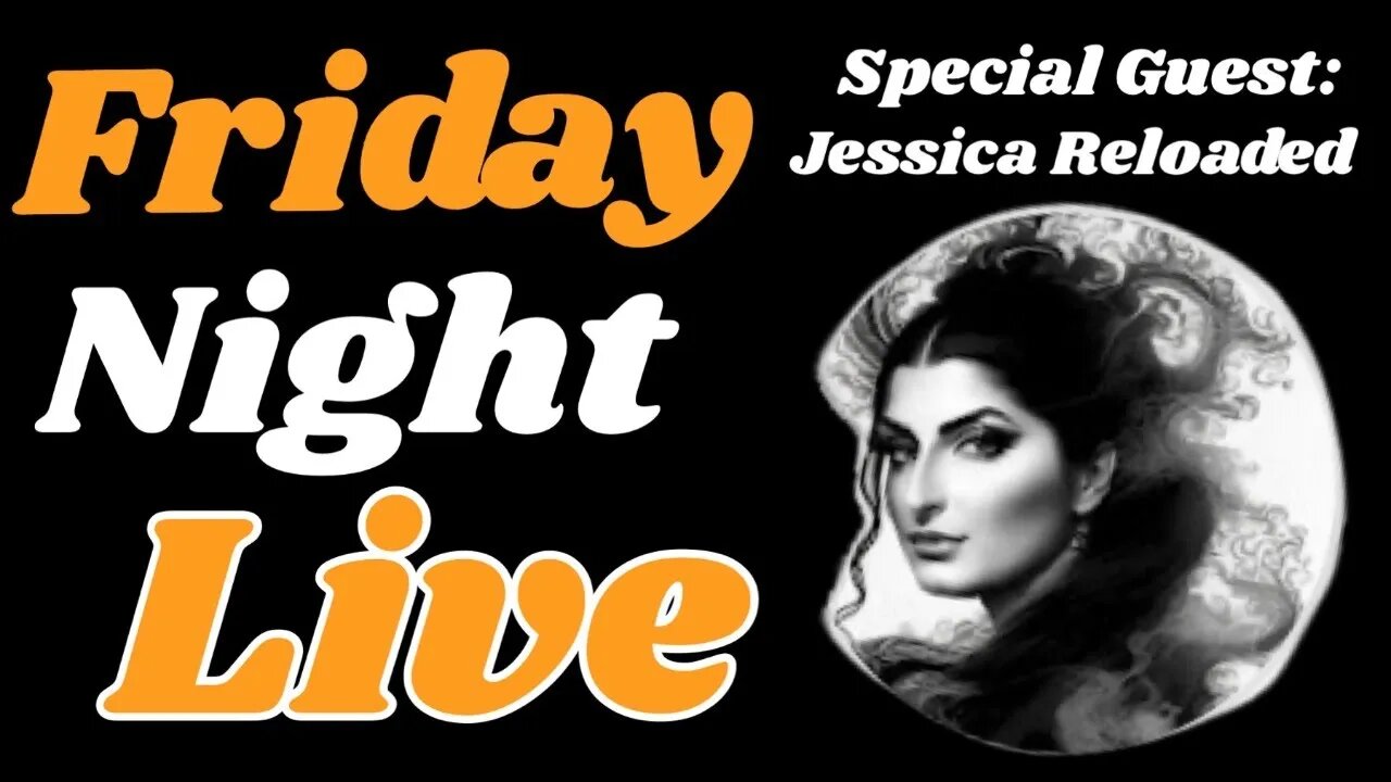 🚨Friday Night Live!🚨