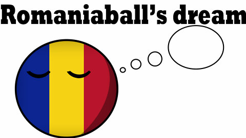 Countryballs: Romania's Dream