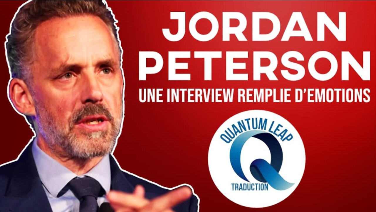 JORDAN PETERSON POUR UN MOMENT D'ÉMOTION ET DE SAGESSE