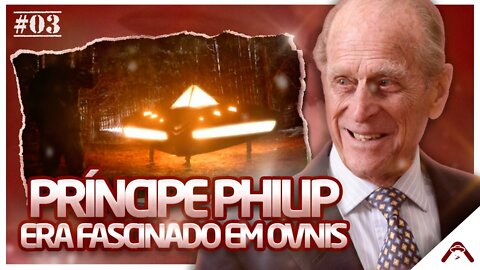 Príncipe Philip era fascinado em OVNIs - Canal Enigma Notícias #03 👽🛸