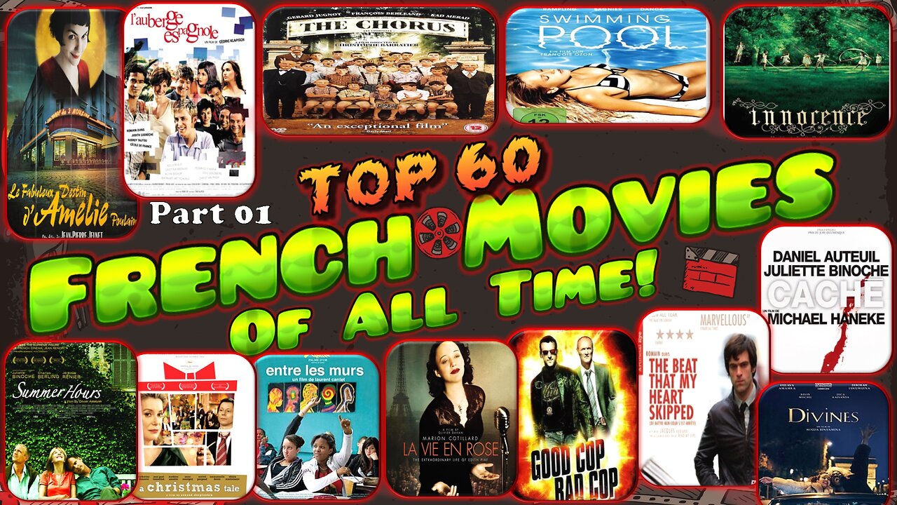 Part 1 - 60 French Films You Need To Watch Before You Die