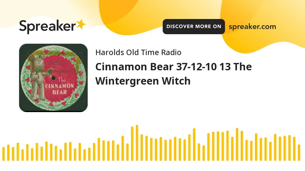 Cinnamon Bear 37-12-10 13 The Wintergreen Witch