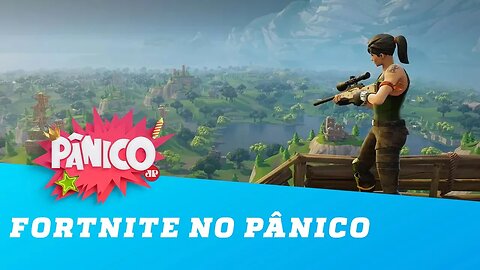 Flakes Power e Achiin falam sobre FORTNITE no Pânico