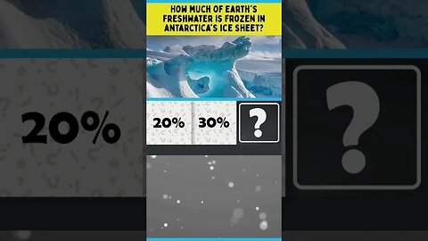 How much of Earth's freshwater is frozen in Antarctica's ice sheet? #shorts #trivia #antarctica