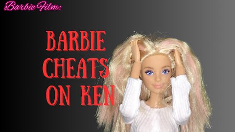 Vengeful Lust | Barbie Film