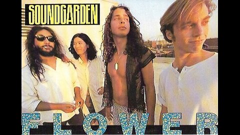 Flower - Soundgarden