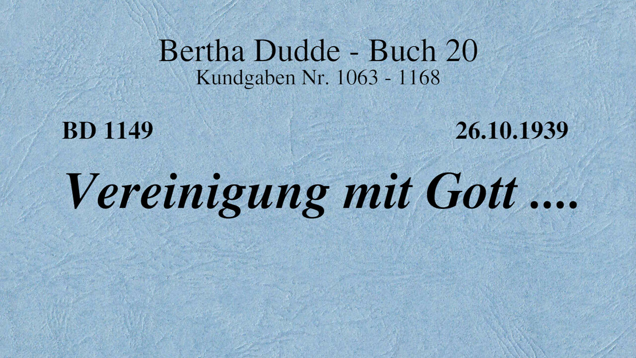 BD 1149 - VEREINIGUNG MIT GOTT ....