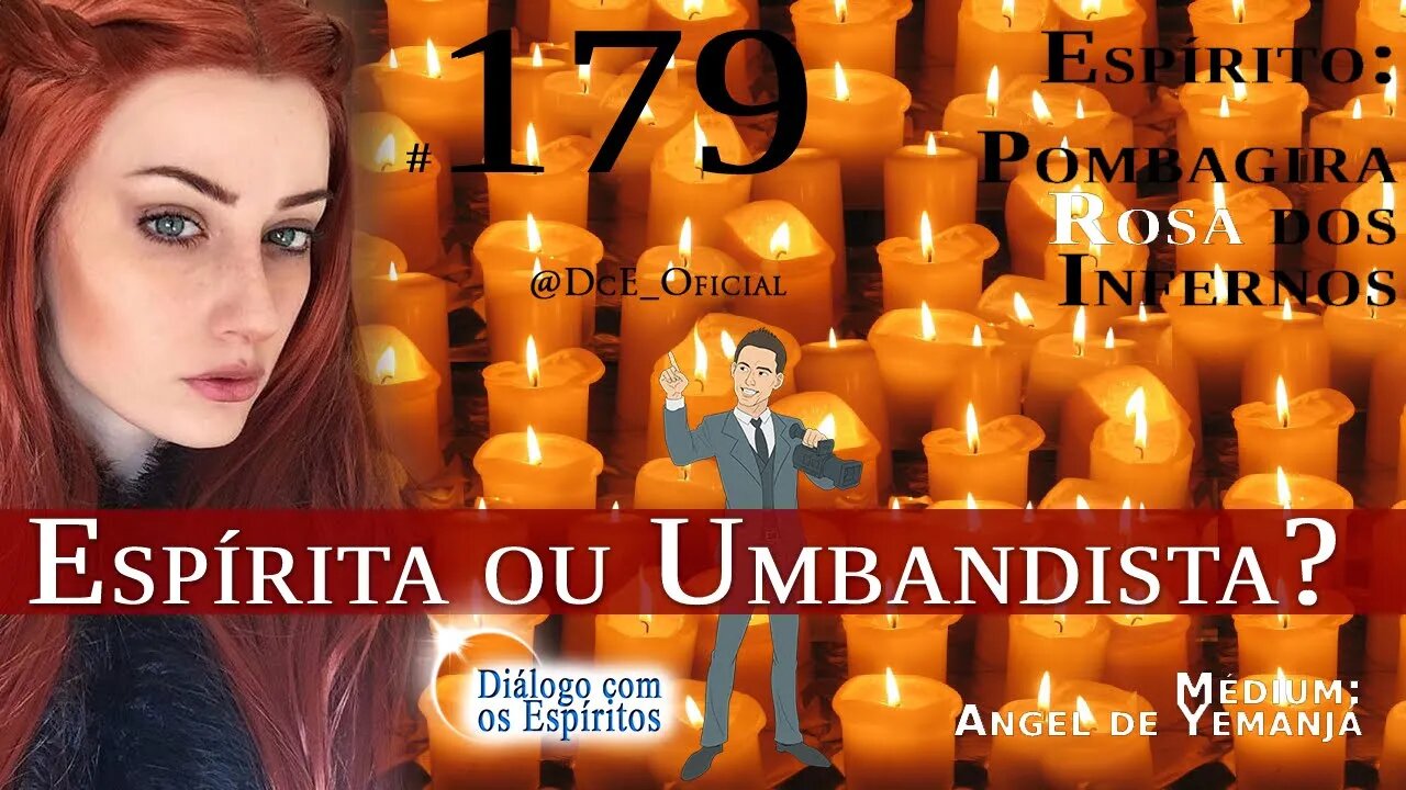 Cortes DcE #179 Espírita ou Umbandista?