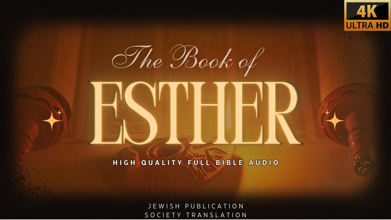 The Book of Esther 📖 JPS Jewish Publication Society Translation Full Audio Holy Bible Reading