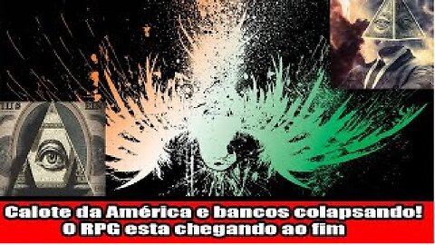 Calote da América e bancos colapsando! O RPG esta chegando ao fim