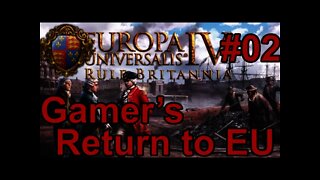 Gamer's return to Europa Universalis IV - #02- England