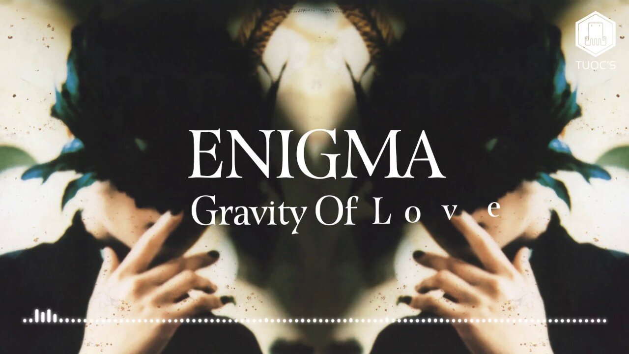 ENIGMA - Gravity of Love - Greatest Hits