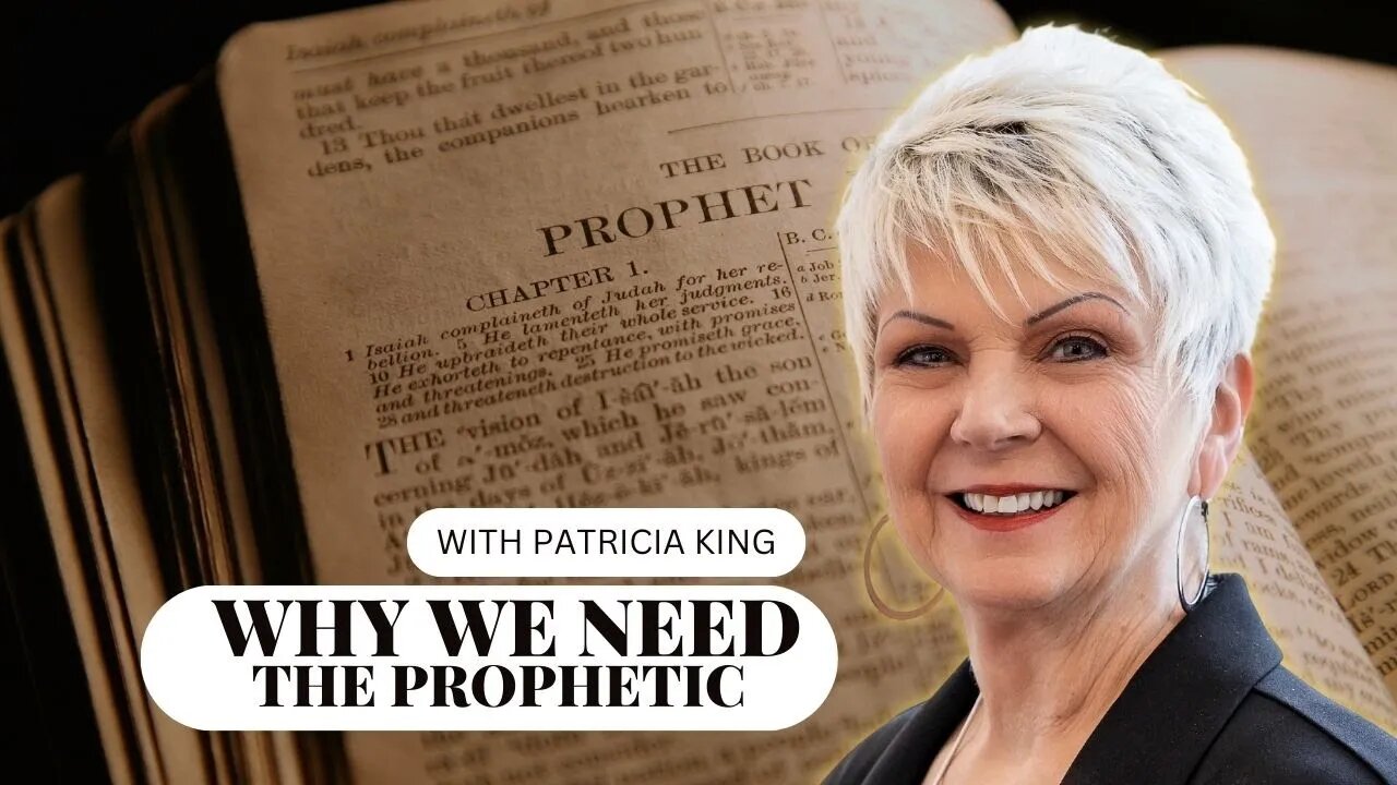 Why We Need the Prophetic