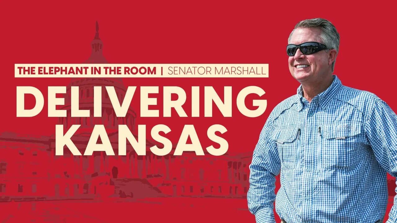 Delivering Kansas | Senator Roger Marshall