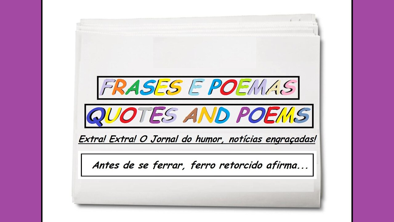 Notícias engraçadas: Antes de se ferrar, ferro retorcido afirma... [Frases e Poemas]