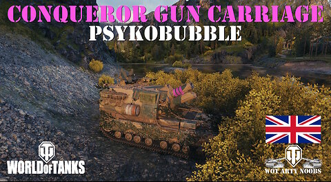 Conqueror Gun Carriage - PsykoBubble