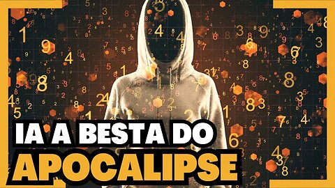 IA A BESTA DO LIVRO DE APOCALIPSE