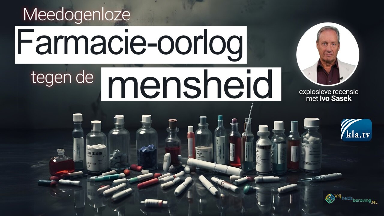 De meedogenloze oorlog van de farmaceutische industrie tegen de mensheid!