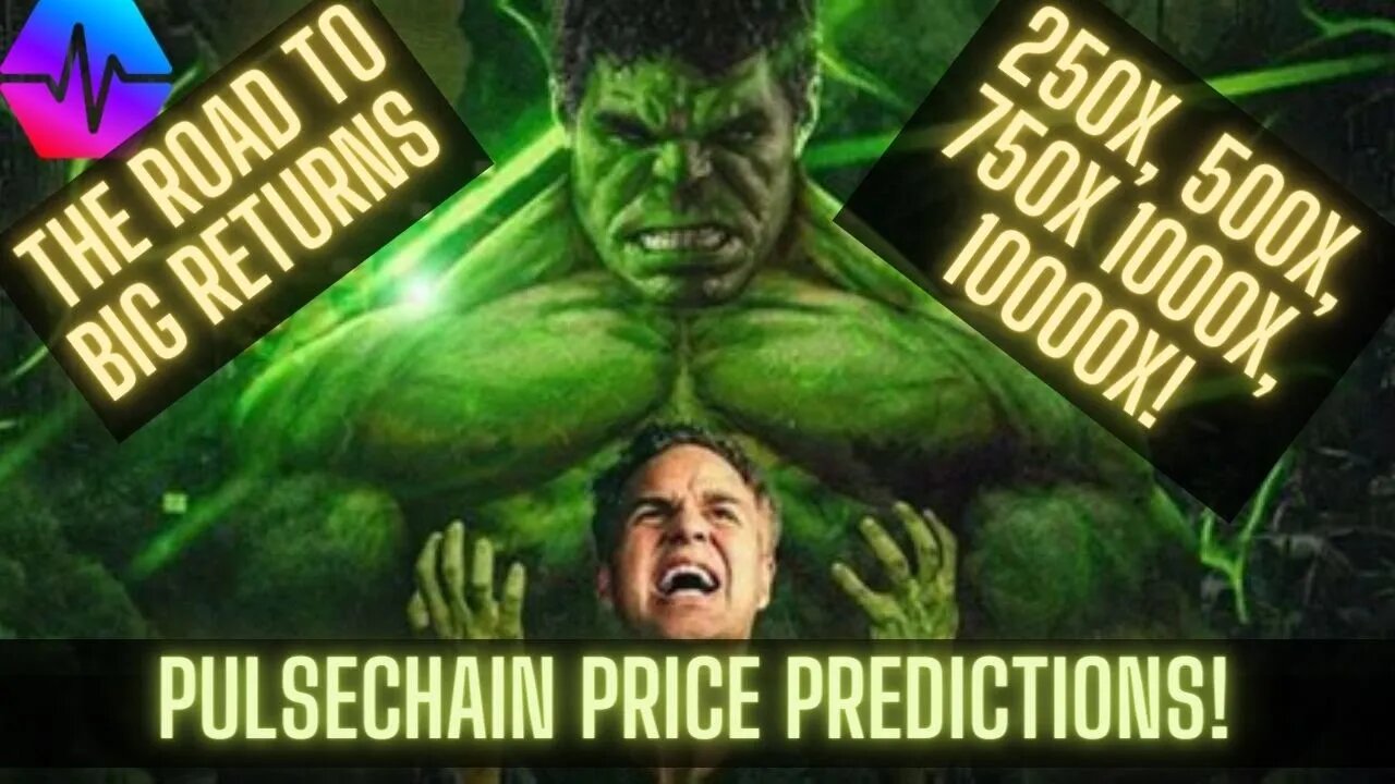 PulseChain Price Predictions! The Road To BIG Returns 250x, 500x, 750x 1000x, 10000x!
