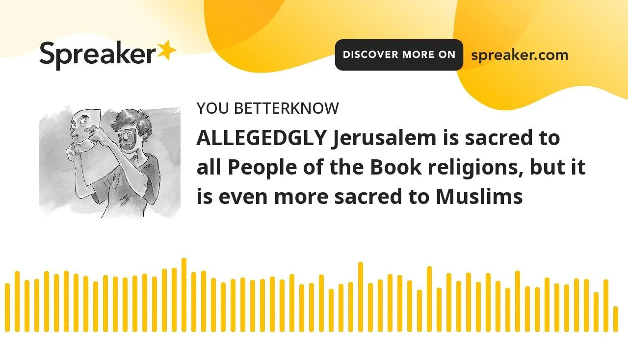 ALLEGEDGLY Jerusalem is sacred to all People of the Book religions, but it is even more sacred to Mu