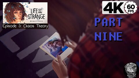 (PART 09) [Parallel Universe] Life is Strange Remastered Episode 3: Chaos Theory