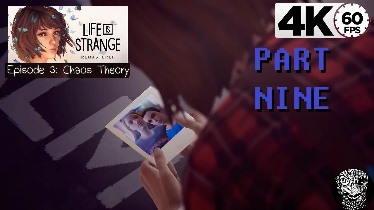 (PART 09) [Parallel Universe] Life is Strange Remastered Episode 3: Chaos Theory