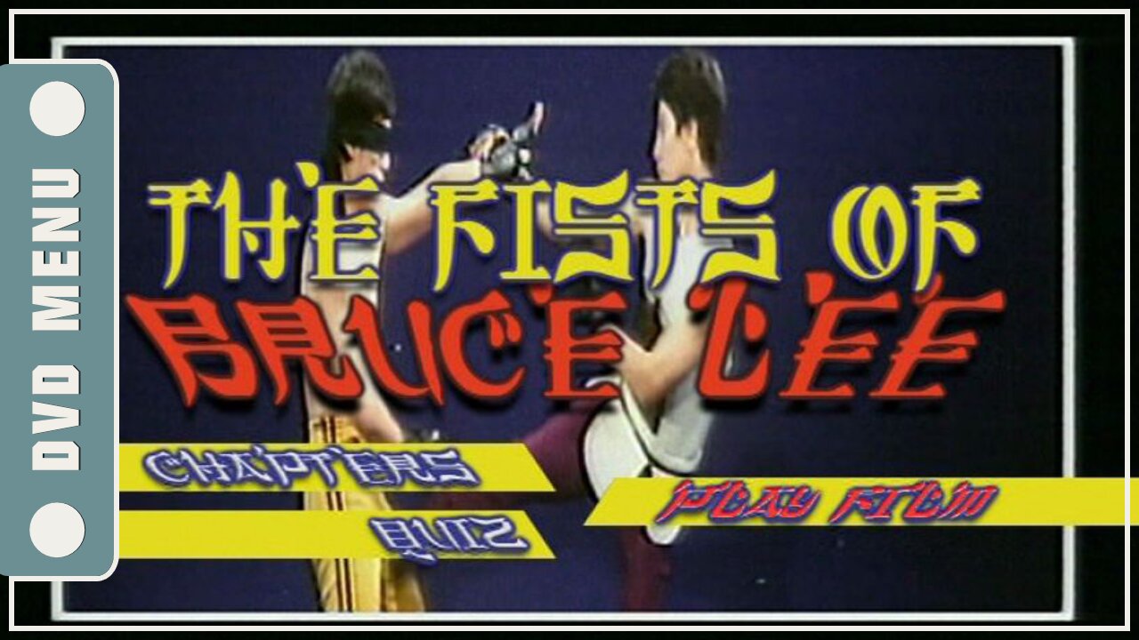 Fists of Bruce Lee - DVD Menu